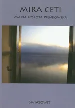 Mira Ceti - Maria Pieńkowska