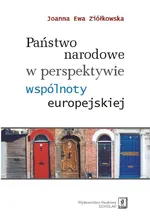 Państwo narodowe w perspektywie wspólnoty europejskiej - Outlet - Ziółkowska Joanna Ewa