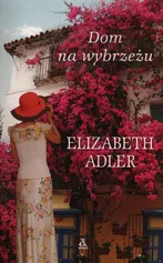 Dom na wybrzeżu - Elizabeth Adler