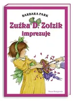 Zuźka D. Zołzik imprezuje - Outlet - Barbara Park