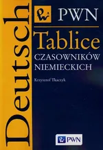 Tablice czasowników niemieckich - Krzysztof Tkaczyk