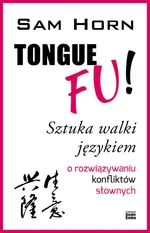 TONGUE FU! Sztuka walki językiem - Outlet - Sam Horn