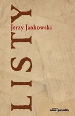 Listy - Jerzy Jankowski