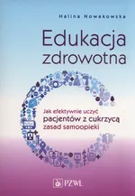 Edukacja zdrowotna - Outlet - Halina Nowakowska
