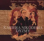 Kariera Nikodema Dyzmy - Dołęga Mostowicz Tadeusz