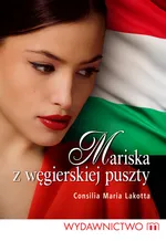 Mariska z węgierskiej puszty - Outlet - Lakotta Consilia Maria