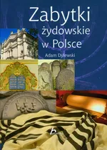 Zabytki żydowskie w Polsce - Outlet - Adam Dylewski