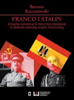 Franco i Stalin - Bartosz Kaczorowski