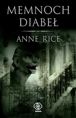 Memnoch Diabeł - Outlet - Anne Rice