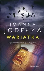 Wariatka - Joanna Jodełka