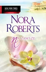Na zawsze - Nora Roberts