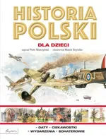 Historia Polski dla dzieci - Outlet - Piotr Skurzyński