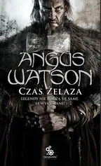 Czas żelaza - Outlet - Angus Watson