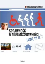 Sprawność w niepełnosprawności - Maciej Lewkowicz