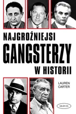 Najgroźniejsi gangsterzy w historii - Outlet - Lauren Carter
