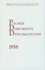 Polskie Dokumenty Dyplomatyczne 1958 - Outlet