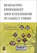 Managing ownership and succession in family firms - Aleksander Surdej