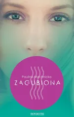Zagubiona - Paulina Machnicka