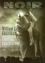 Zaułek koszmarów - Outlet - Gresham William Lindsay
