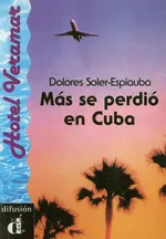 Mas se perdio en Cuba - Dolores Soler-Espiauba