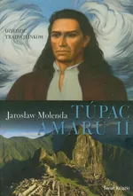 Tupac Amaru II - Jarosław Molenda
