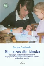 Mam czas dla dziecka - Outlet - Barbara Kowalewska