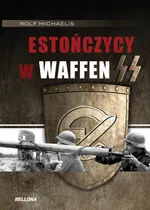 Estończycy w Waffen-SS - Outlet - Rolf Michaelis