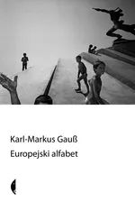 Europejski alfabet - Gauss Karl-Markus