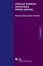 Pozycja prawna wspólnika spółki jawnej - Katarzyna Kopaczyńska-Pieczniak