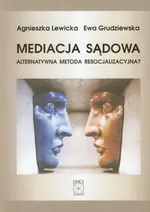 Mediacja sądowa - Ewa Grudziewska