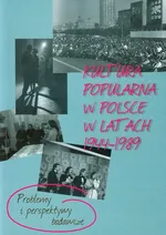 Kultura popularna w Polsce w latach 1944-1989 - Outlet