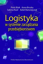 Logistyka w systemie zarządzania przedsiębiorstwem - Outlet - Piotr Blaik