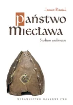 Państwo Miecława Studium analityczne - Outlet - Janusz Bieniak