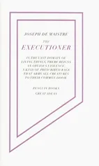 The Executioner - Joseph Maistre