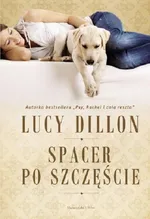 Spacer po szczęście - Outlet - Lucy Dillon