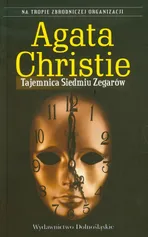 Tajemnica Siedmiu Zegarów - Agata Christie