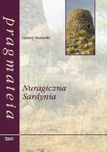 Nuragiczna Sardynia - Cezary Namirski