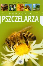 Poradnik pszczelarza - Outlet - Mateusz Morawski