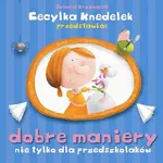 Dobre maniery nie tylko dla przedszkolaków - Joanna Krzyżanek