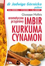 Imbir kurkuma cynamon aromatyczne przyprawy - Giuseppe Maffeis