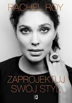 Zaprojektuj swój styl - Rachel Roy