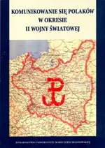 Komunikowanie się Polaków w okresie II wojny światowej z płytą CD