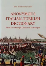 Anonymous Italian-Turkish dictionary - Ewa Siemieniec-Gołaś