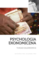 Psychologia ekonomiczna - Outlet - Tomasz Zaleśkiewicz