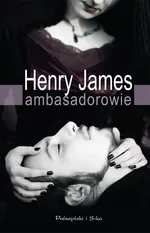 Ambasadorowie - Outlet - Henry James