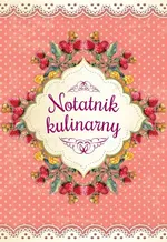 Notatnik kulinarny - Outlet - Katarzyna Zioła-Zemczak