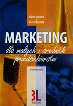 Marketing dla małych i średnich przedsiębiorstw - Bjorn Lunden