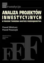 Analiza projektów inwestycyjnych w procesie tworzenia wartości przedsiębiorstwa - Outlet - Paweł Mielcarz