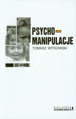 Psychomanipulacje - Outlet - Tomasz Witkowski