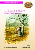 Gloria Victus - Eliza Orzeszkowa